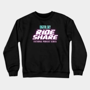 Digital Sky: Ride Share (Large Logo) Crewneck Sweatshirt